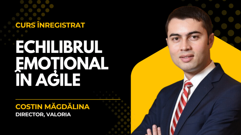 Echilibrul Emotional in Agile